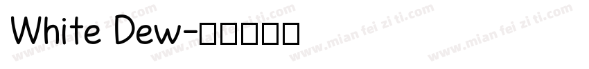 White Dew字体转换